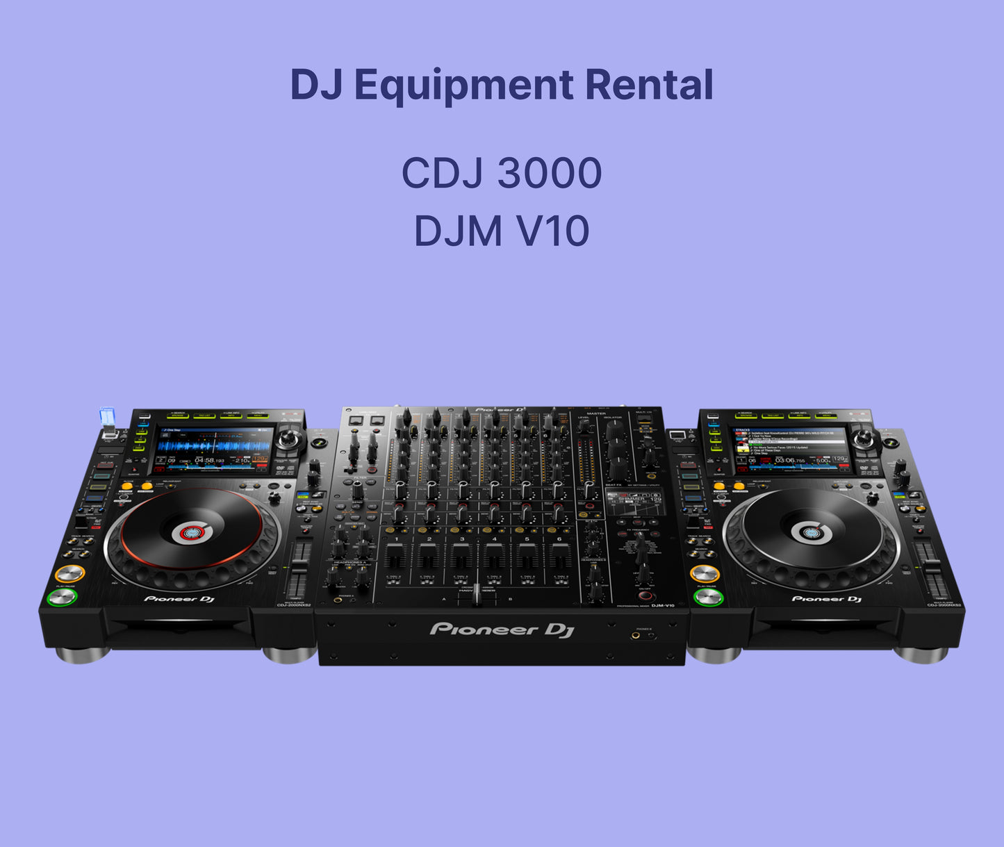 Rental Pioneer CDJ 3000 + DJM V10